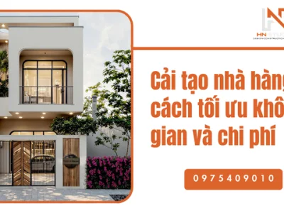 Cải tạo nhà hàng cách tối ưu không gian và chi phí
