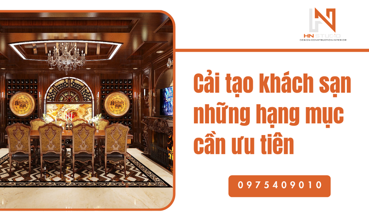 Tại sao việc cải tạo khách sạn cần được hoạch định rõ ràng?